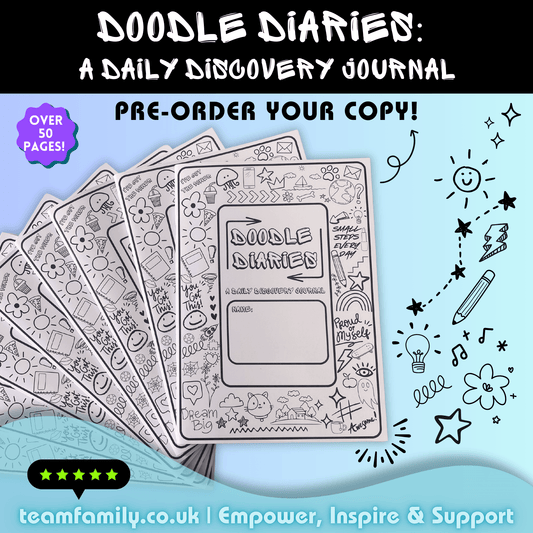 PRE-ORDER PRINTED EDITION- Doodle Diaries: A Self Discovery Journal - Team Family